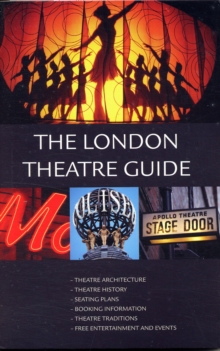 The London Theatre Guide, Paperback Book The London Theatre Guide, Paperback Book