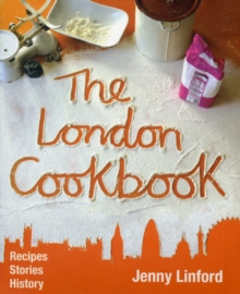 The London Cookbook, Paperback Book The London Cookbook, Paperback Book