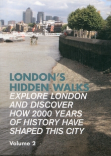 London's Hidden Walks : Volume 2, Paperback Book London's Hidden Walks : Volume 2, Paperback Book