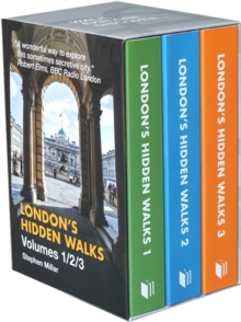 London's Hidden Walks: Volumes 1-3