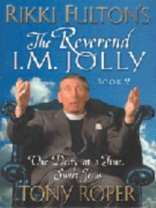 Rikki Fulton's Reverend I.M.Jolly : One Deity at a Time, Sweet Jesus Bk.2, Paperback Book Rikki Fulton's Reverend I.M.Jolly : One Deity at a Time, Sweet Jesus Bk.2, Paperback Book