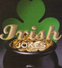 Little Book Of Irish Jokes, Paperback / softback Book Little Book Of Irish Jokes, Paperback / softback Book