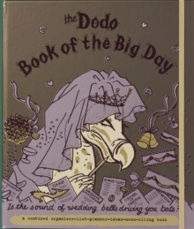 Dodo Book of the Big Day : Is the Sound of Wedding Bells Driving You Bats?