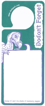 Dodon't Forget Dodo Door Pad : Hang-it-Out-to-Dodo-it Memory Jogger, Loose-leaf Book Dodon't Forget Dodo Door Pad : Hang-it-Out-to-Dodo-it Memory Jogger, Loose-leaf Book