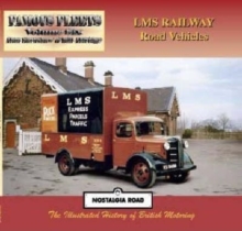 LMS Railway Road Vehicles : Famous Fleets