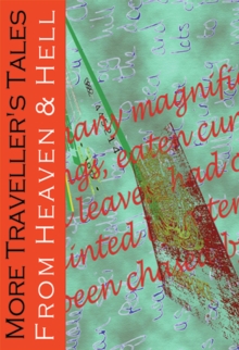 More Traveller's Tales from Heaven and Hell, Paperback Book More Traveller's Tales from Heaven and Hell, Paperback Book