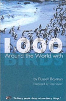 Around the World with 1000 Birds, Paperback Book Around the World with 1000 Birds, Paperback Book
