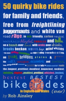 50 Quirky Bike Rides...in England and Wales, Paperback Book 50 Quirky Bike Rides...in England and Wales, Paperback Book