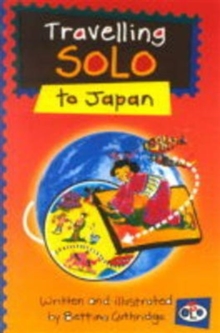 Travelling Solo to Japan, Paperback Book Travelling Solo to Japan, Paperback Book