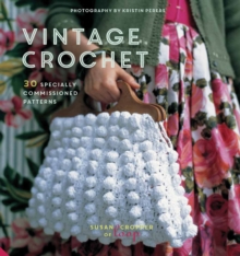 Vintage Crochet : 30 Specially Commissioned Patterns, Hardback Book Vintage Crochet : 30 Specially Commissioned Patterns, Hardback Book