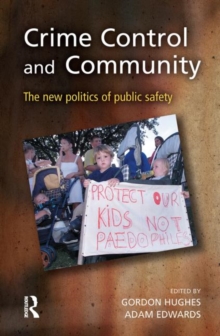 Crime Control and Community, Hardback Book Crime Control and Community, Hardback Book