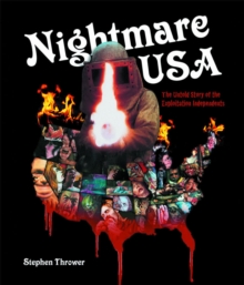 Nightmare USA : The Untold Story of the Exploitation Independents, Hardback Book Nightmare USA : The Untold Story of the Exploitation Independents, Hardback Book