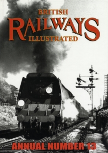 British Railways' Illustrated Annual : No. 14, Hardback Book British Railways' Illustrated Annual : No. 14, Hardback Book
