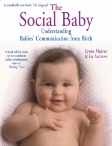 The Social Baby : Understanding Babies' Communication from Birth, Paperback Book The Social Baby : Understanding Babies' Communication from Birth, Paperback Book