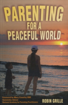 Parenting for a Peaceful World, Paperback Book Parenting for a Peaceful World, Paperback Book