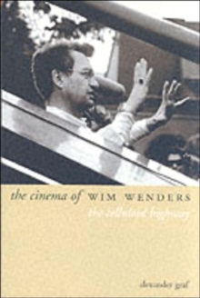 The Cinema of Wim Wenders, Paperback Book The Cinema of Wim Wenders, Paperback Book