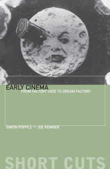 Early Cinema, Paperback Book Early Cinema, Paperback Book