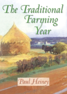 The Traditional Farming Year, Hardback Book The Traditional Farming Year, Hardback Book