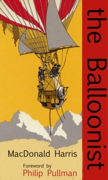 The Balloonist, Paperback / softback Book The Balloonist, Paperback / softback Book