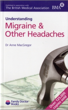 Understanding Migraine & Other Headaches, Paperback Book Understanding Migraine & Other Headaches, Paperback Book