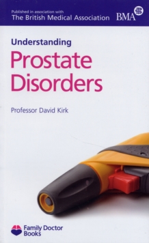 Understanding Prostate Disorders, Paperback Book Understanding Prostate Disorders, Paperback Book