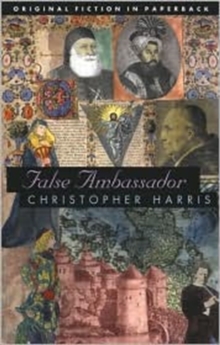 False Ambassador, Paperback / softback Book False Ambassador, Paperback / softback Book