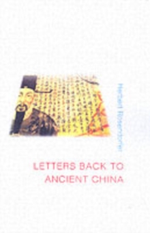 Letters Back to Ancient China, Paperback Book Letters Back to Ancient China, Paperback Book