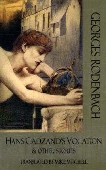 Hans Cadzand's Vocation & Other Stories, Paperback / softback Book Hans Cadzand's Vocation & Other Stories, Paperback / softback Book