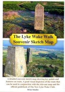 The Lyke Wake Walk Souvenir Sketch Map, Sheet map, folded Book The Lyke Wake Walk Souvenir Sketch Map, Sheet map, folded Book