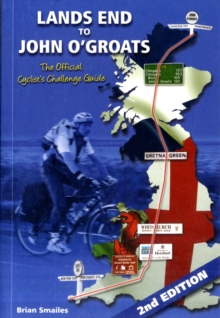 Lands End to John O' Groats : The Official Cyclists Challenge Guide