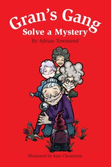 Gran's Gang Solve a Mystery, Paperback Book Gran's Gang Solve a Mystery, Paperback Book