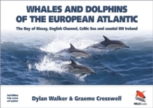 Whales and Dolphins of the European Atlantic - The Bay of Biscay, English Channel, Celtic Sea, and Coastal Southwest Ireland, Fully Updated 2e, Paperback Book Whales and Dolphins of the European Atlantic - The Bay of Biscay, English Channel, Celtic Sea, and Coastal Southwest Ireland, Fully Updated 2e, Paperback Book