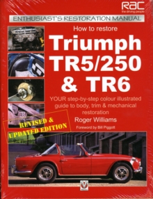 How to Restore Triumph Tr5, Tr250 and Tr6, Paperback Book How to Restore Triumph Tr5, Tr250 and Tr6, Paperback Book