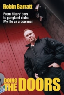 Doing the Doors : A Life on the Door, Paperback Book Doing the Doors : A Life on the Door, Paperback Book