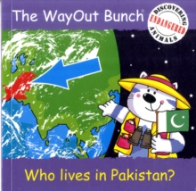 The Wayout Bunch - Who Lives in Pakistan?, Paperback Book The Wayout Bunch - Who Lives in Pakistan?, Paperback Book