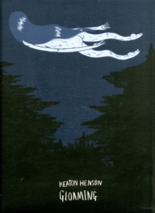 Gloaming, Hardback Book Gloaming, Hardback Book