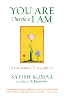 You are Therefore I am : A Declaration of Dependence