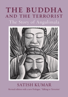 The Buddha and the Terrorist : The Story of Angulimala, Paperback Book The Buddha and the Terrorist : The Story of Angulimala, Paperback Book