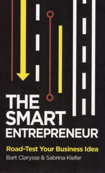 The Smart Entrepreneur : How to Build for Your Business, Paperback Book The Smart Entrepreneur : How to Build for Your Business, Paperback Book