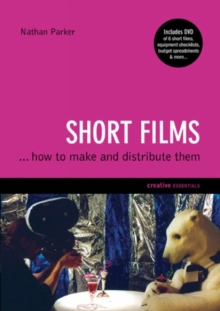 Short Films : How to Make and Distribute Them, Paperback Book Short Films : How to Make and Distribute Them, Paperback Book