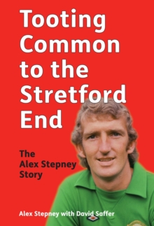 Tooting Common to the Stretford End, Hardback Book Tooting Common to the Stretford End, Hardback Book