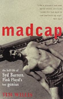 Madcap : Half-Life of Syd Barrett, Paperback Book Madcap : Half-Life of Syd Barrett, Paperback Book