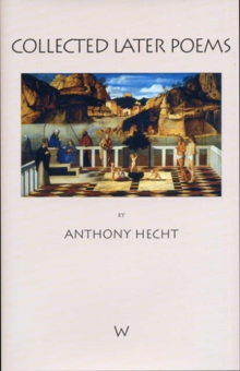 Collected Later Poems, Hardback Book Collected Later Poems, Hardback Book