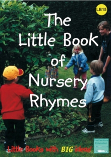 The Little Book of Nursery Rhymes : Little Books with Big Ideas, Paperback Book The Little Book of Nursery Rhymes : Little Books with Big Ideas, Paperback Book