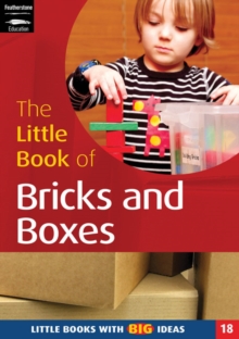 The Little Book of Bricks and Boxes : Little Books with Big Ideas, Paperback / softback Book The Little Book of Bricks and Boxes : Little Books with Big Ideas, Paperback / softback Book