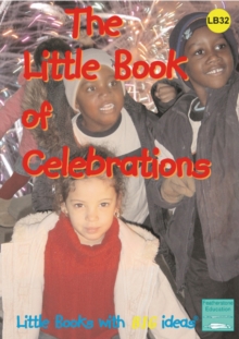 The Little Book of Celebrations : Little Books with Big Ideas, Spiral bound Book The Little Book of Celebrations : Little Books with Big Ideas, Spiral bound Book