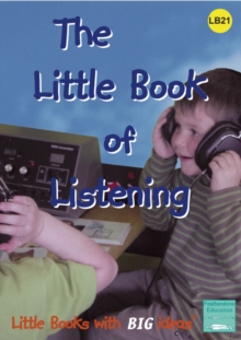 The Little Book of Listening : Little Books with Big Ideas, Paperback Book The Little Book of Listening : Little Books with Big Ideas, Paperback Book