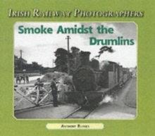 Smoke Amidst the Drumlins, Paperback Book Smoke Amidst the Drumlins, Paperback Book