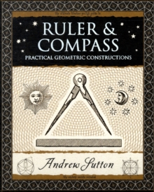 Ruler and Compass : Practical Geometric Constructions, Paperback Book Ruler and Compass : Practical Geometric Constructions, Paperback Book