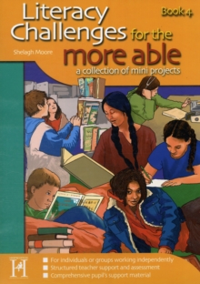 Literacy Challenges for the More Able : A Collection of Mini Projects Bk. 4, Paperback Book Literacy Challenges for the More Able : A Collection of Mini Projects Bk. 4, Paperback Book